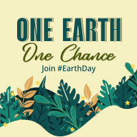 One Chance One Earth Celebrate Instagram Post Design