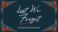 Forever Remembered Video