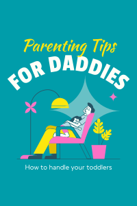 Daddy Tips for Handling Kids Pinterest Pin Image Preview