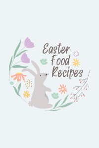 Easter Food Recipes Pinterest Pin