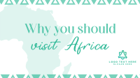 Why Visit Africa YouTube Video