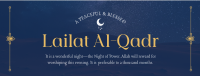 Peaceful Lailat Al-Qadr Facebook Cover