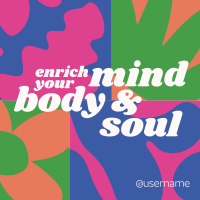 Mind Body & Soul Instagram Post Design