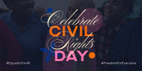 Civil Rights Celebration Twitter Post