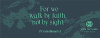 Walk by Faith Facebook Cover