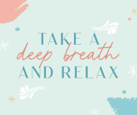 Take a deep breath Facebook Post