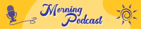 Good Morning Podcast SoundCloud Banner Design