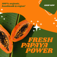 Fresh Papaya Power Instagram Post