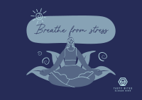 Breathe From Stress Postcard