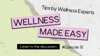 Easy Wellness Podcast Video