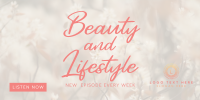 Beauty and Lifestyle Podcast Twitter Post