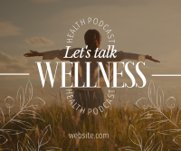 Wellness Podcast Facebook Post