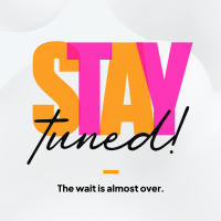 Simplistic Stay Tuned Instagram Post Image Preview