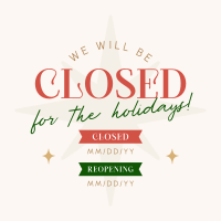 Holiday Closing Badge Instagram Post