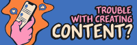 Trouble Creating Content? Twitter Header