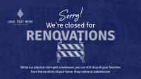 Closed for Renovations Animation