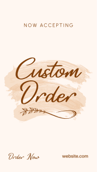 Brush Custom Order Video