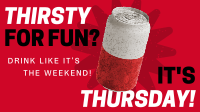 Fun Thirsty Thursday Animation