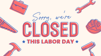 Closed for Labor Day Video