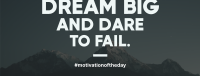 Dream Big Motivation Facebook Cover