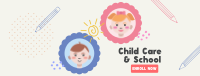 Childcare and School Enrollment Facebook Cover