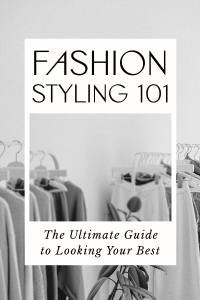 Fashion Styling 101 Pinterest Pin