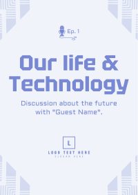 Life & Technology Podcast Flyer