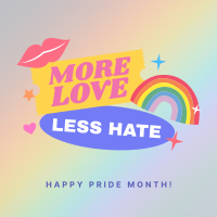 More Love, Less Hate Instagram Post