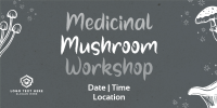 Monoline Mushroom Workshop Twitter Post