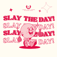 Slay the day! Instagram Post Design