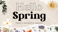 Hello Spring Video