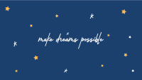 Make Dreams Possible YouTube Banner