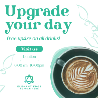 Free Upgrade Upsize Coffee Instagram Post