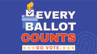 Every Ballot Counts Video