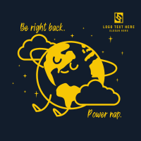 BRB Earth Nap Instagram Post Design