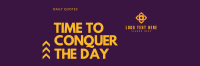Conquer the Day Twitter Header