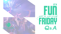 Friday Party Q&A Animation
