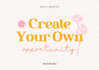 Create Your Own Opportunity Postcard