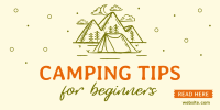 Camping Tips For Beginners Twitter Post