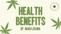 Medical Benefits of Marijuana Video