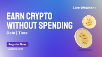 Earn Crypto Live Webinar Facebook Event Cover