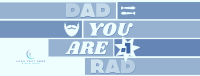 Dad You Are Rad Facebook Cover