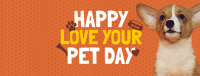 Wonderful Love Your Pet Day Greeting Facebook Cover