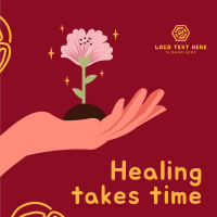 Healing Takes Time Instagram Post Design