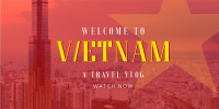 Vietnam Cityscape Travel Vlog Twitter Post