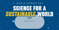 Sustainable World Science Day Facebook Ad