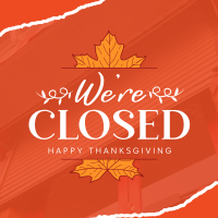 Autumn Thanksgiving We're Closed  Instagram Post Design