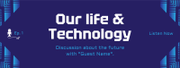 Life & Technology Podcast Facebook Cover Design