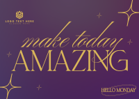 Make Today Amazing Postcard Design