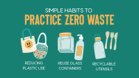 Simple Habits to Zero Waste Animation